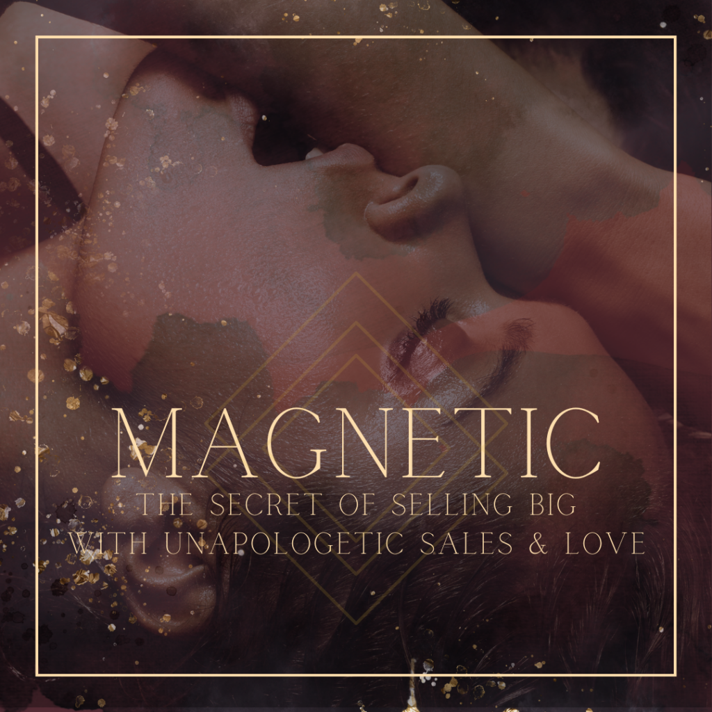 risingqueen- Zwei Menschen küssen sich hinter durchsichtigem Text „Magnetic: the Secret of Branding & Selling Big with Unapologetic Sales & Love“ und dekorativen Elementen.